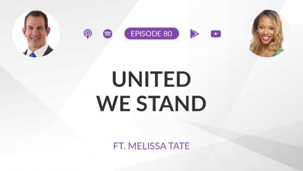 Ep 80: United We Stand ft. Melissa Tate