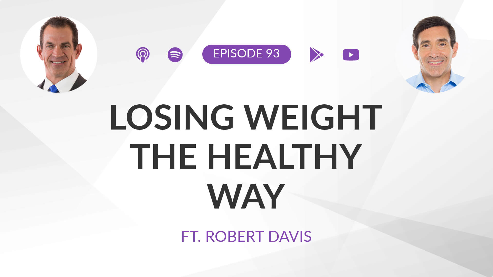 Ep 93: Losing Weight the Healthy Way ft. Robert Davis