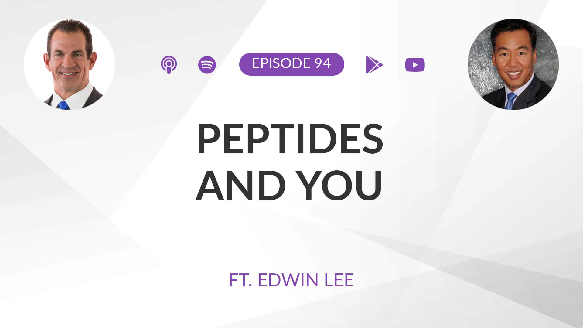 Ep 94: Peptides and You: A Good Choice? ft. Edwin Lee
