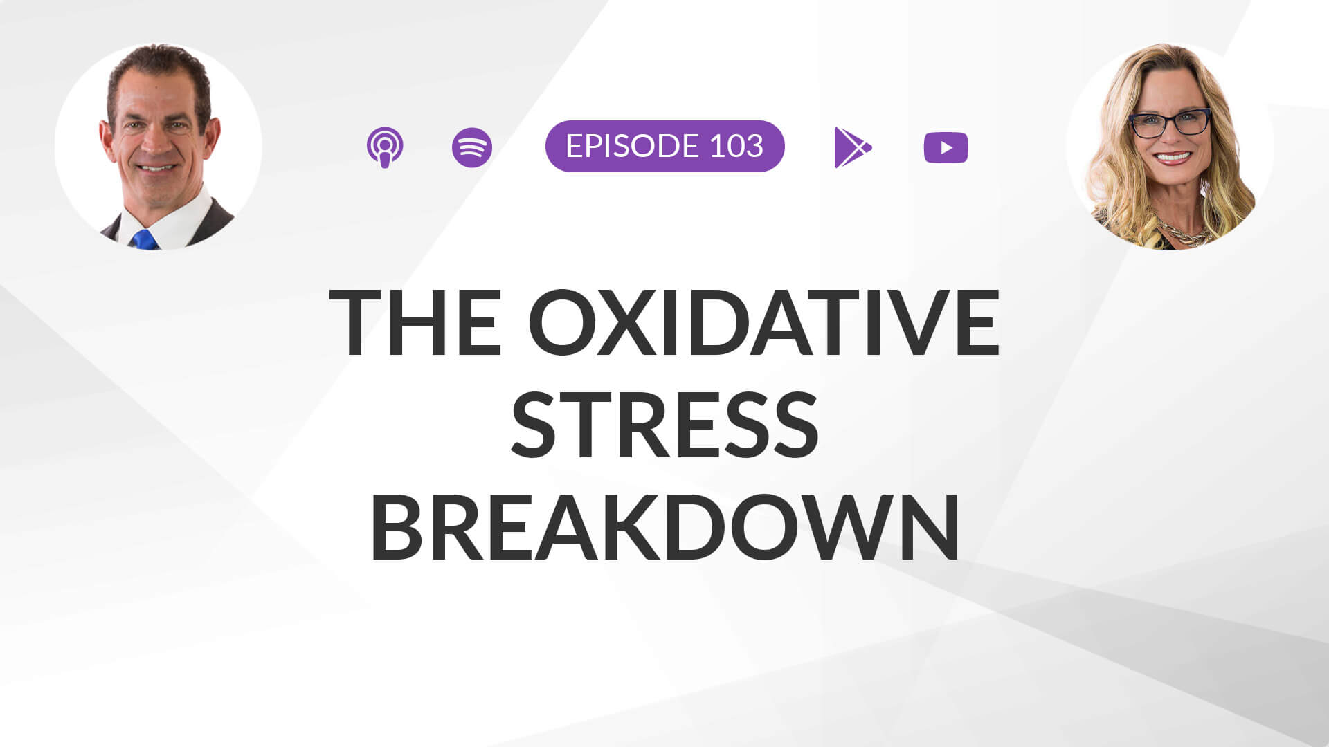Ep 103: The Oxidative Stress Breakdown