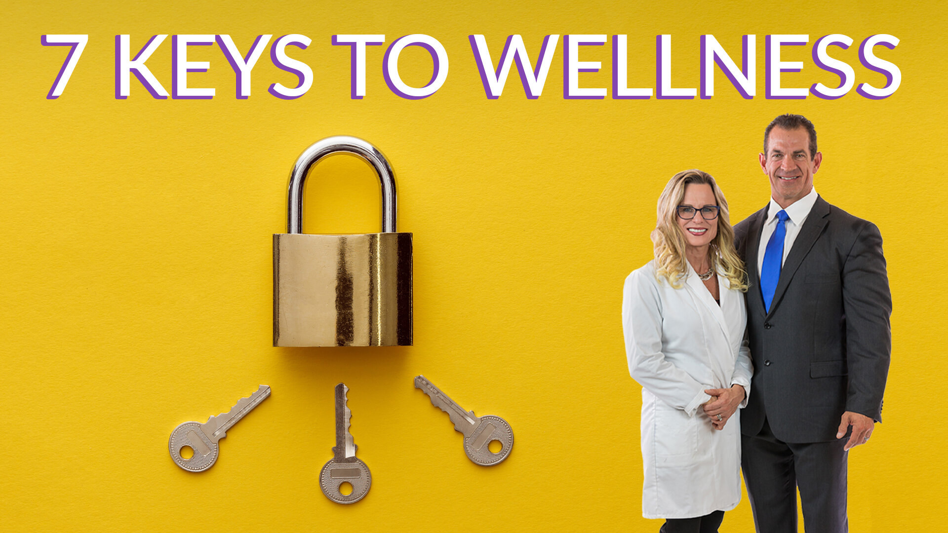 Ep 126: The Seven Keys to Wellness